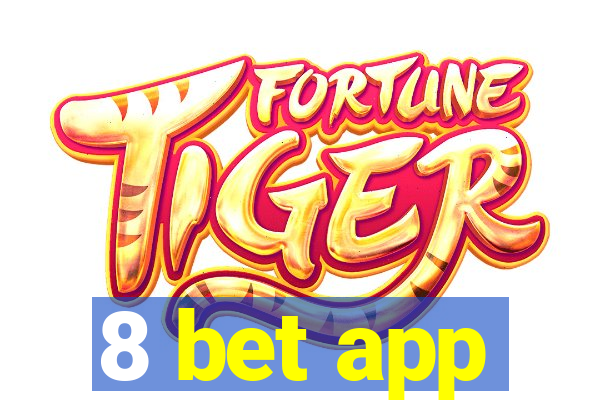 8 bet app